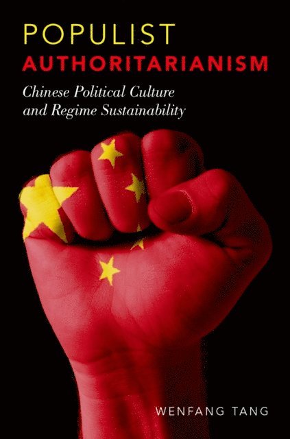 Wenfang Tang - Populist Authoritarianism, E-bok