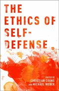 Ethics of Self-Defense