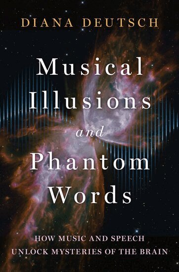 Diana Deutsch - Musical Illusions and Phantom Words, Inbunden. Tillgänglighet: Lägg i varukorg