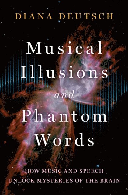 Diana Deutsch - Musical Illusions and Phantom Words, E-bok. Tillgänglighet: Lägg i varukorg