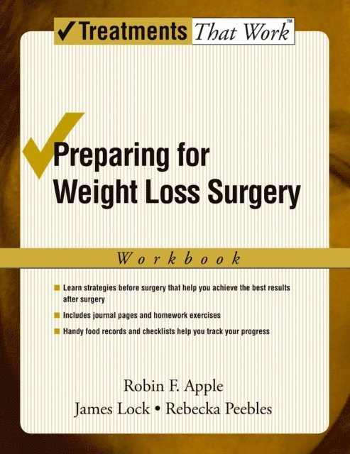 Rebecka Peebles, James Lock, Robin F. Apple - Preparing for Weight Loss Surgery, E-bok