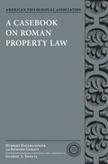 Casebook on Roman Property Law