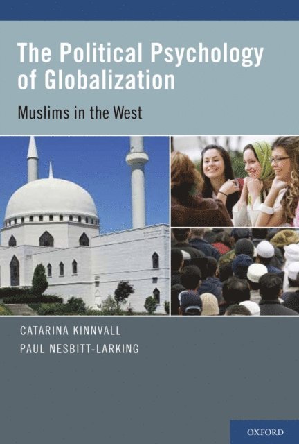 Paul Nesbitt-Larking, Catarina Kinnvall - Political Psychology of Globalization, E-bok
