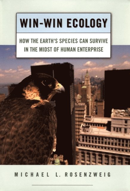 Michael L. Rosenzweig - Win-Win Ecology, E-bok