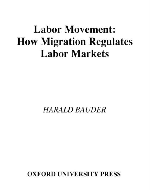 Harald Bauder - Labor Movement, E-bok