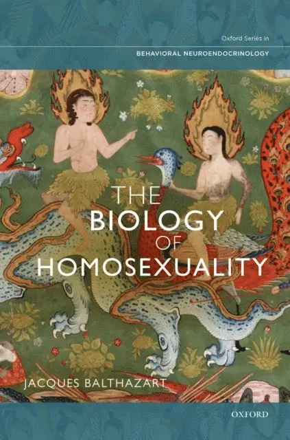 Jacques Balthazart PhD - Biology of Homosexuality, E-bok. Tillgänglighet: Lägg i varukorg