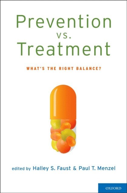 Prevention vs. Treatment