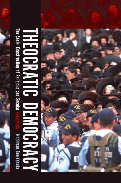 Nachman Ben-Yehuda - Theocratic Democracy, E-bok