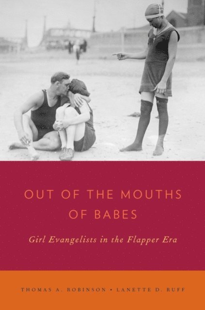 Lanette D. Ruff, Thomas A. Robinson - Out of the Mouths of Babes, E-bok