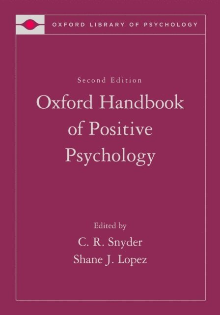 C. R. Snyder, Shane J. Lopez - Oxford Handbook of Positive Psychology, E-bok. Tillgänglighet: Lägg i varukorg