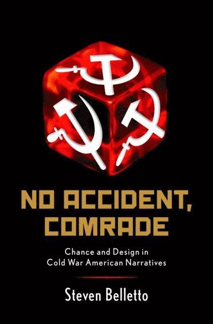 Steven Belletto - No Accident, Comrade, E-bok