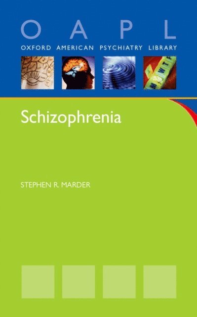 Stephen Marder - Schizophrenia, E-bok