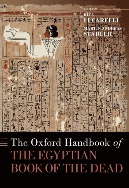 Martin Andreas Stadler, Rita Lucarelli - Oxford Handbook of the Egyptian Book of the Dead, E-bok