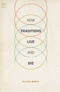 How Traditions Live and Die