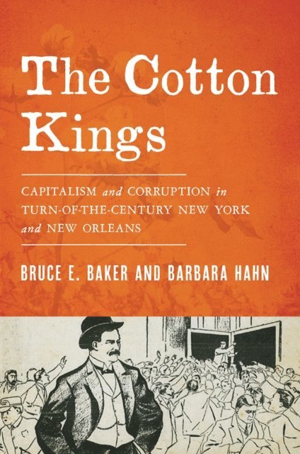 Barbara Hahn, Bruce E. Baker - Cotton Kings, E-bok