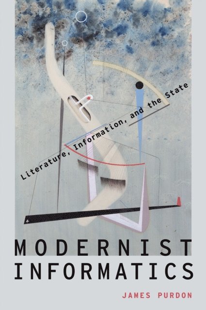 James Purdon - Modernist Informatics, E-bok