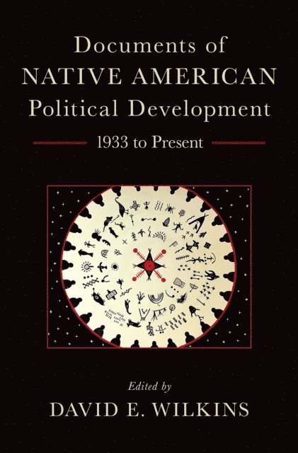 David E. Wilkins - Documents of Native American Political Development, E-bok