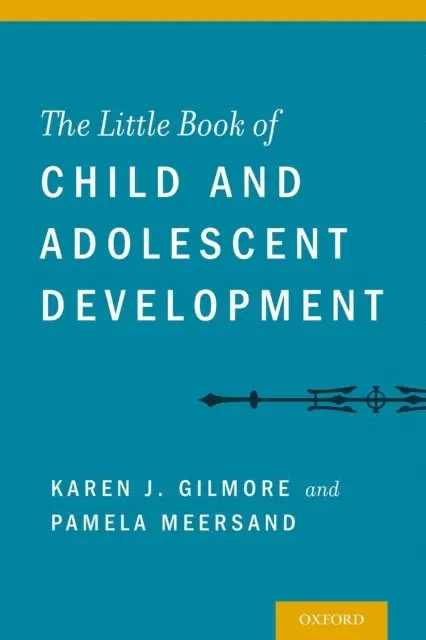 Pamela Meersand, Karen Gilmore - Little Book of Child and Adolescent Development, E-bok. Tillgänglighet: Lägg i varukorg