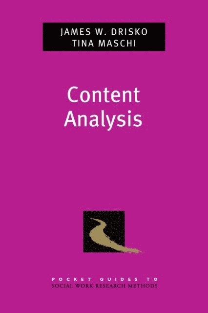Tina Maschi, James Drisko - Content Analysis, E-bok