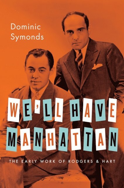 Dominic Symonds - We'll Have Manhattan, E-bok