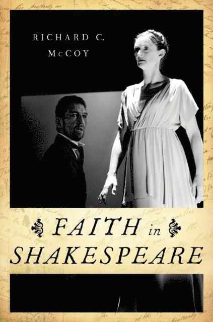 Richard C. McCoy - Faith in Shakespeare, E-bok