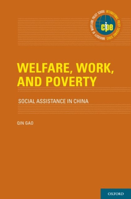 Qin Gao - Welfare, Work, and Poverty, E-bok