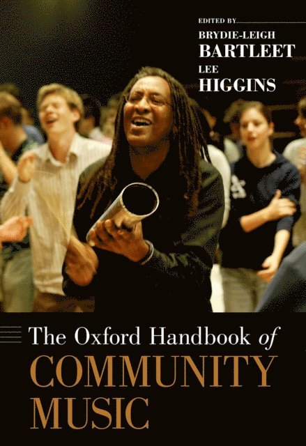 Lee Higgins, Brydie-Leigh Bartleet - Oxford Handbook of Community Music, E-bok