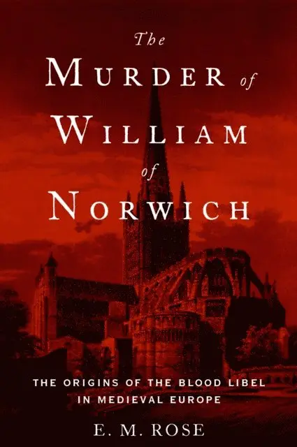 E.M. Rose - Murder of William of Norwich, E-bok. Tillgänglighet: Lägg i varukorg