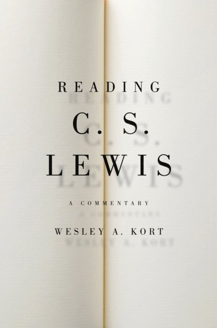 Wesley A. Kort - Reading C.S. Lewis, E-bok