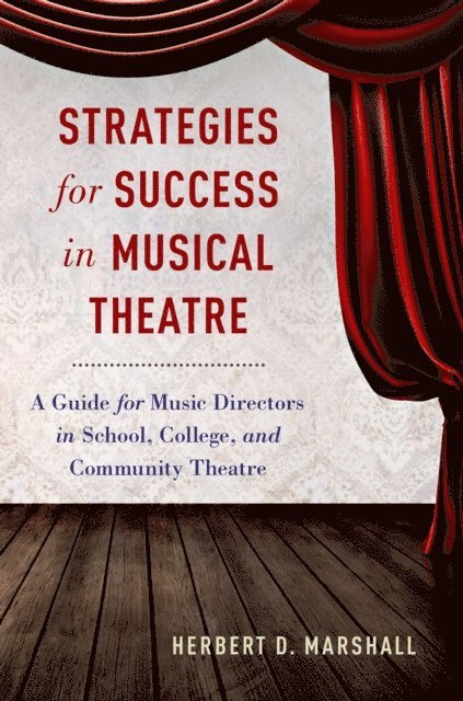 Herbert D. Marshall - Strategies for Success in Musical Theatre, E-bok