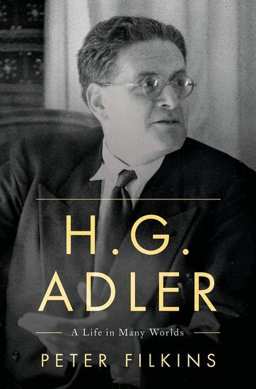 Peter Filkins - H. G. Adler, Inbunden