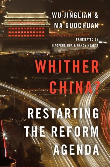 Wu Jinglian, Ma Guochuan - Whither China?, Inbunden