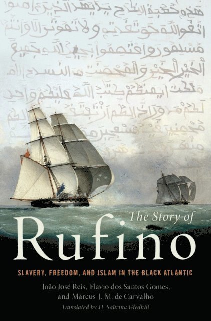 Sabrina Gledhill, Marcus J. M. de Carvalho, FlA!vio dos Santos Gomes, JoAGBPo JosA(c) Reis - Story of Rufino, E-bok