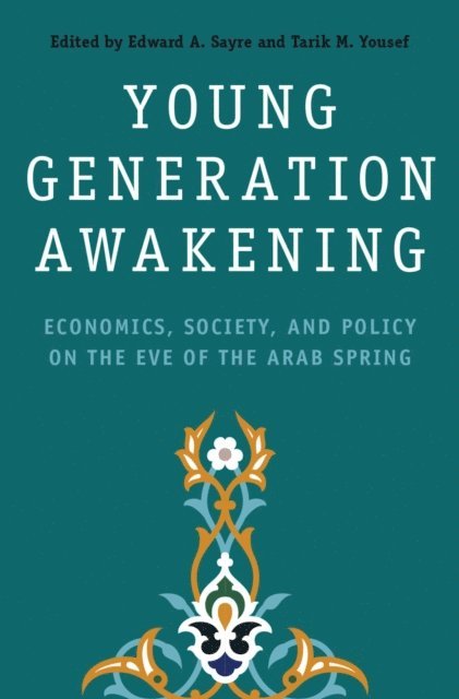 Tarik M. Yousef, Edward A. Sayre - Young Generation Awakening, E-bok