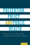 Prevention, Policy, and Public Health