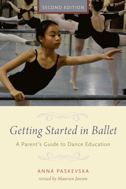 Anna Paskevska - Getting Started in Ballet, E-bok