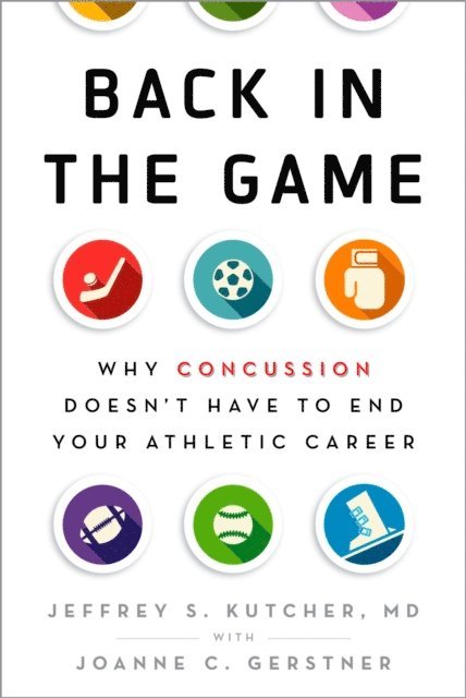 Joanne C. Gerstner, Jeffrey S. Kutcher - Back in the Game, E-bok
