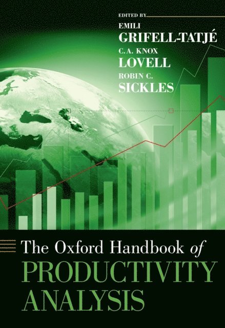 Robin C. Sickles, C.A. Knox Lovell, Emili Grifell-TatjA(c) - Oxford Handbook of Productivity Analysis, E-bok