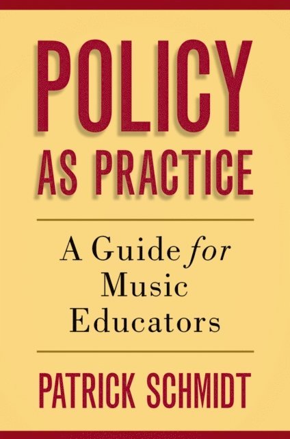 Patrick Schmidt - Policy as Practice, E-bok