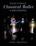 Eight Female Classical Ballet Variations