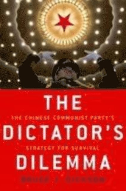 Bruce Dickson - Dictator's Dilemma, E-bok
