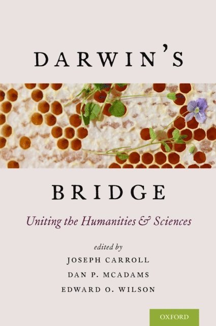 Edward O. Wilson, Dan P. McAdams, Joseph Carroll - Darwin's Bridge, E-bok