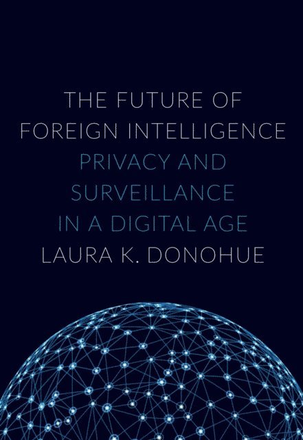 Laura K. Donohue - Future of Foreign Intelligence, E-bok