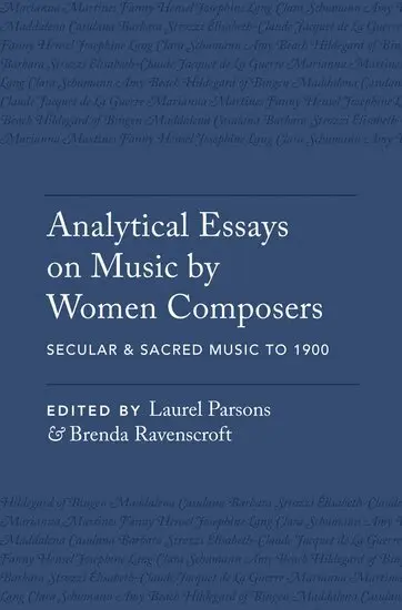 Laurel Parsons, Brenda Ravenscroft - Analytical Essays on Music by Women Composers: Secular & Sacred Music to 1900, Inbunden. Tillgänglighet: Lägg i varukorg