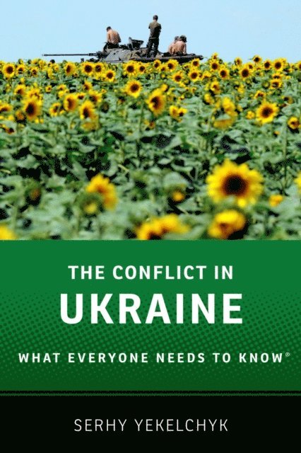 Serhy Yekelchyk - Conflict in Ukraine, E-bok