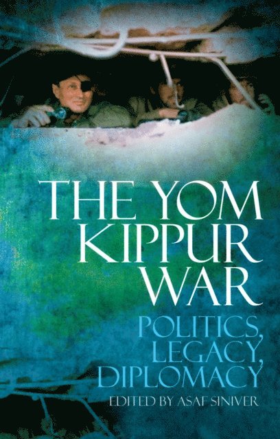 Asaf Siniver - Yom Kippur War, E-bok