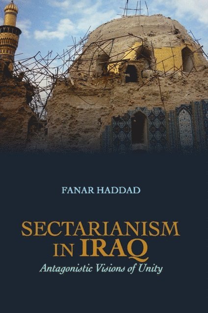 Fanar Haddad - Sectarianism in Iraq, E-bok