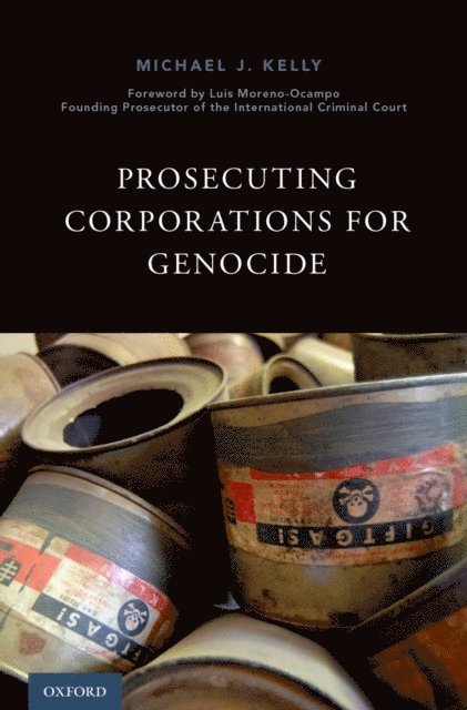 Michael J. Kelly - Prosecuting Corporations for Genocide, E-bok
