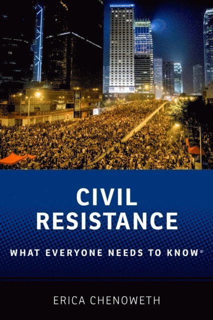 Erica Chenoweth - Civil Resistance, E-bok