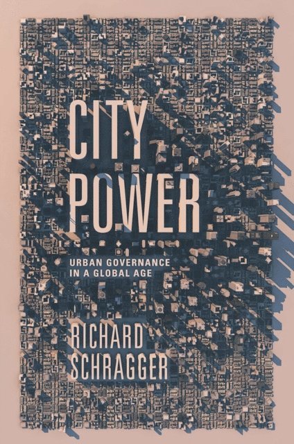 Richard Schragger - City Power, E-bok